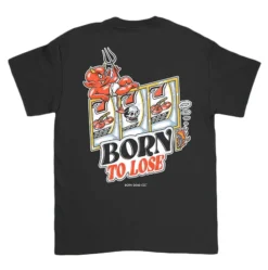 BORN DEAD BORN TO LOSE T SHIRT Apparel