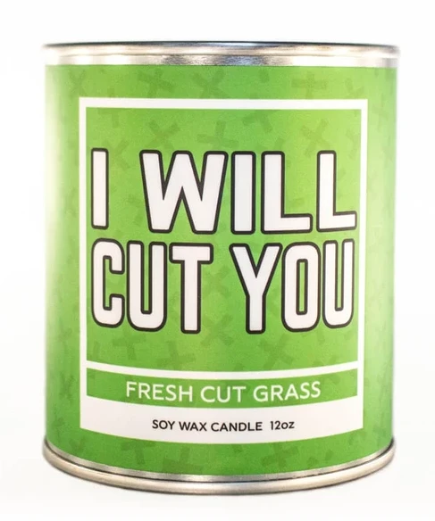 None I WILL CUT YOU SOY WAX CANDLE Homewares 3 None I WILL CUT YOU SOY WAX CANDLE Homewares