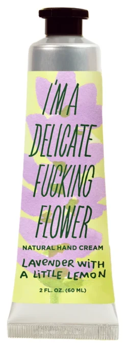 Blue Q I'M A DELICATE F*CKING FLOWER HAND CREAM LAVENDER Back In Stock