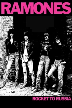 None I'm With The Band RAMONES ROCKET TO RUSSIA POSTER