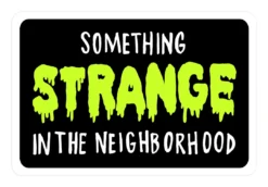 Lifestyle BAND OF WEIRDOS SOMETHING STRANGE STICKER