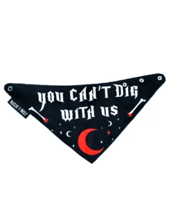 ROGUE + WOLF YOU CAN'T DIG WITH US PET BANDANA 11 ROGUE + WOLF YOU CAN'T DIG WITH US PET BANDANA